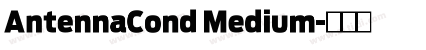 AntennaCond Medium字体转换